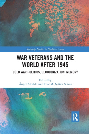 War Veterans and the World after 1945