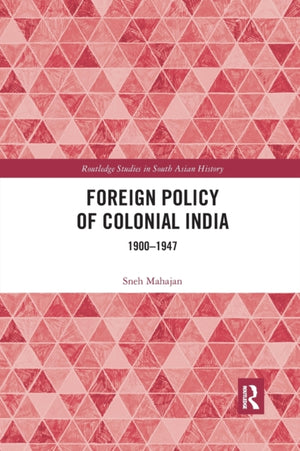 Foreign Policy of Colonial India