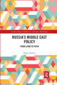 Book cover of: Russia's Middle East Policy