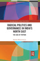 Book cover of: Radical Politics and Governance in India's North East