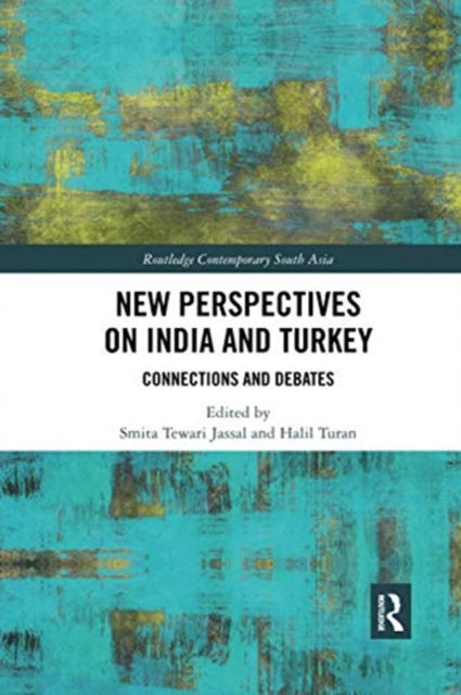 Book cover of: New Perspectives on India and Turkey