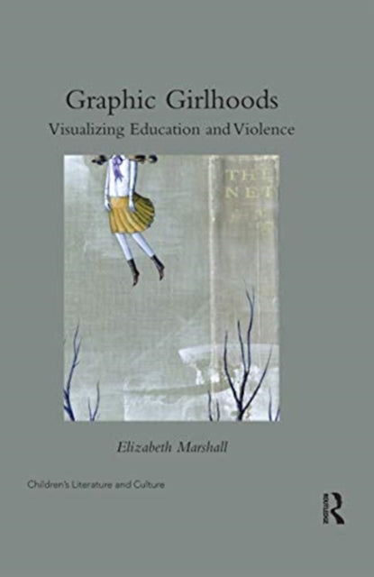 Book cover of: Graphic Girlhoods