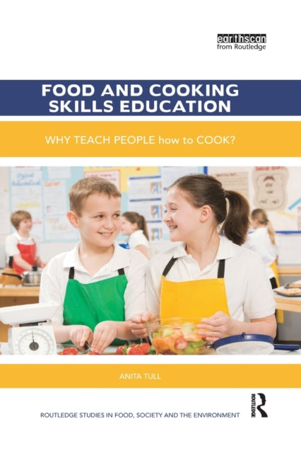Book cover of: Food and Cooking Skills Education. By: Anita Tull