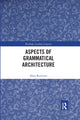 Book cover of: Aspects of Grammatical Architecture. By: Alain Rouveret