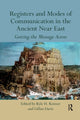 Book cover of: Registers and Modes of Communication in the Ancient Near East