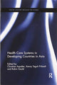 Book cover of: Health Care Systems in Developing Countries in Asia