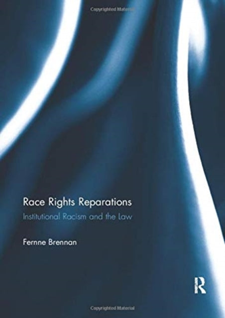 Book cover of: Race Rights Reparations. By: Fernne Brennan