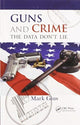 Book cover of: Guns and Crime. By: Mark Gius