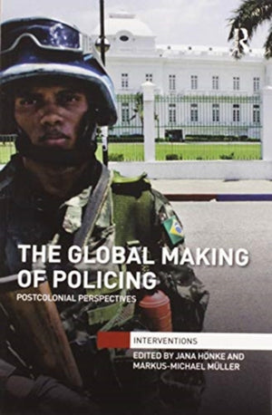 Global Making of Policing