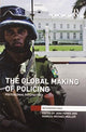 Book cover of: Global Making of Policing. By: Jana Hönke