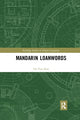 Book cover of: Mandarin Loanwords. By: Tae Eun Kim