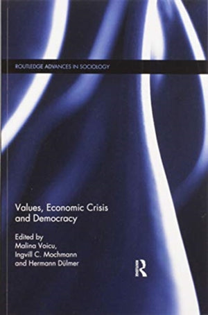 Values, Economic Crisis and Democracy