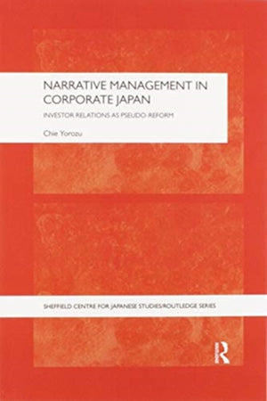 Narrative Management in Corporate Japan
