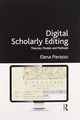 Book cover of: Digital Scholarly Editing. By: Elena Pierazzo