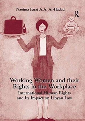 Working Women and their Rights in the Workplace