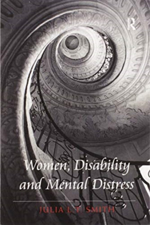 Women, Disability and Mental Distress