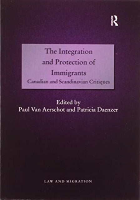Book cover of: Integration and Protection of Immigrants. By: Paul Van Aerschot