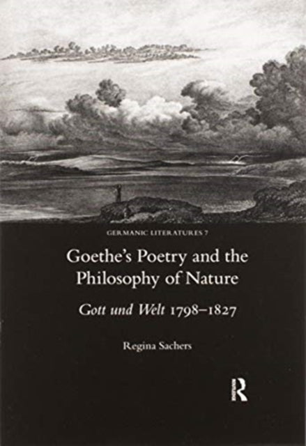 Book cover of: Goethe's Poetry and the Philosophy of Nature. By: Regina Sachers