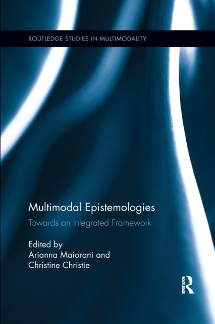Book cover of: Multimodal Epistemologies. By: Arianna Maiorani