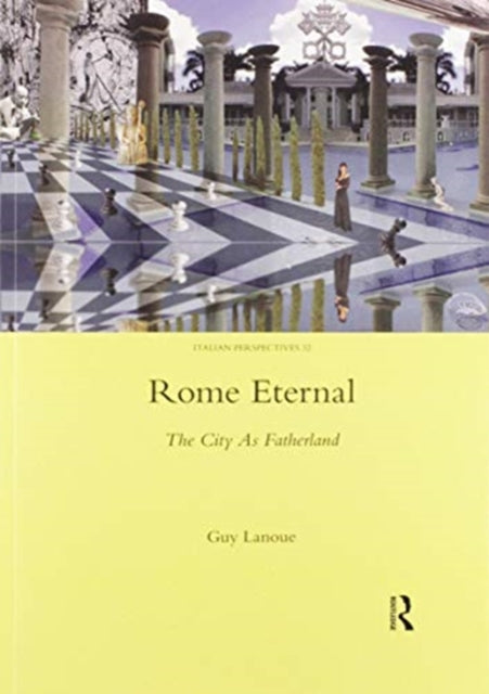 Book cover of: Rome Eternal. By: Guy Lanoue