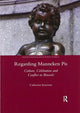 Book cover of: Regarding Manneken Pis. By: Catherine Emerson