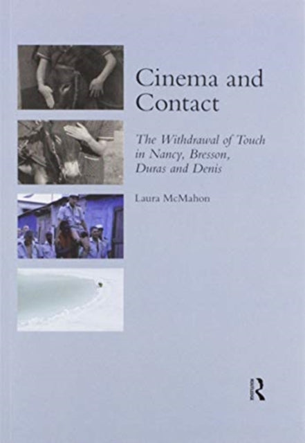Book cover of: Cinema and Contact. By: Laura McMahon
