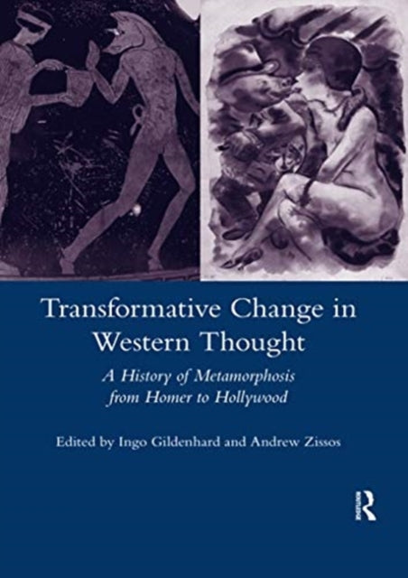 Book cover of: Transformative Change in Western Thought. By: Ingo Gildenhard