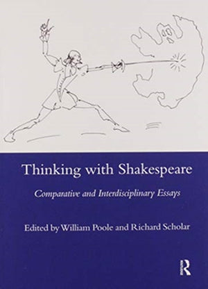 Thinking with Shakespeare