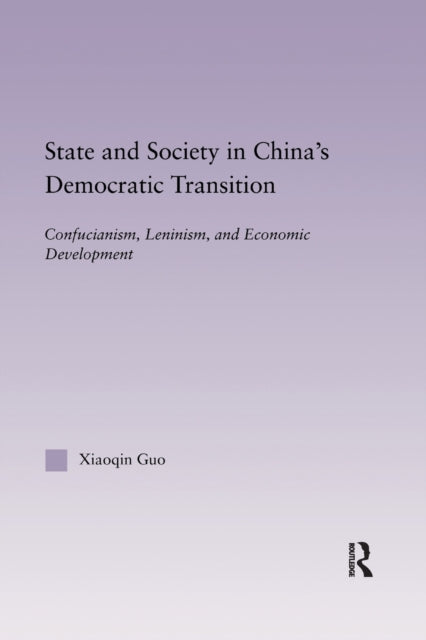 Book cover of: State and Society in China's Democratic Transition. By: Maya X. Guo