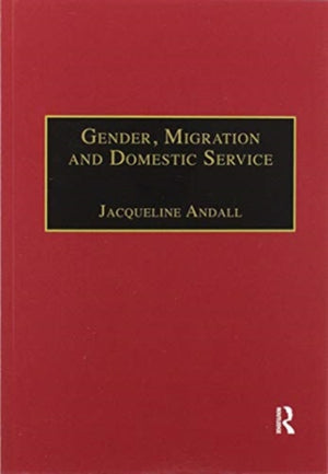 Gender, Migration and Domestic Service