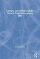 Book cover of: Culture, Censorship and the State in Twentieth-century Italy. By: Guido Bonsaver