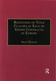 Book cover of: Retention of Title Clauses in Sale of Goods Contracts in Europe. By: Iwan Davies