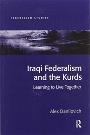Iraqi Federalism and the Kurds