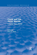 China and the Three Worlds: A Foreign Policy Reader