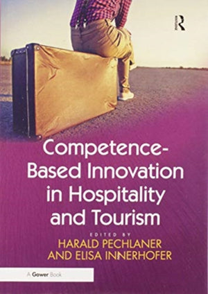 Competence-Based Innovation in Hospitality and Tourism