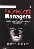 Malevolent Managers