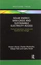 Book cover of: Solar Energy, Mini-grids and Sustainable Electricity Access. By: Kirsten Ulsrud
