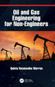 Book cover of: Oil and Gas Engineering for Non-Engineers. By: Quinta Nwanosike Warren