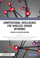 Book cover of: Computational Intelligence for Wireless Sensor Networks. By: Sandip Kumar Chaurasiya