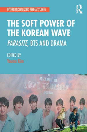 The Soft Power of the Korean Wave