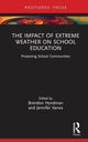 Book cover of: Impact of Extreme Weather on School Education. By: Brendon Hyndman