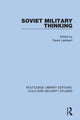Book cover of: Soviet Military Thinking. By: Derek Leebaert
