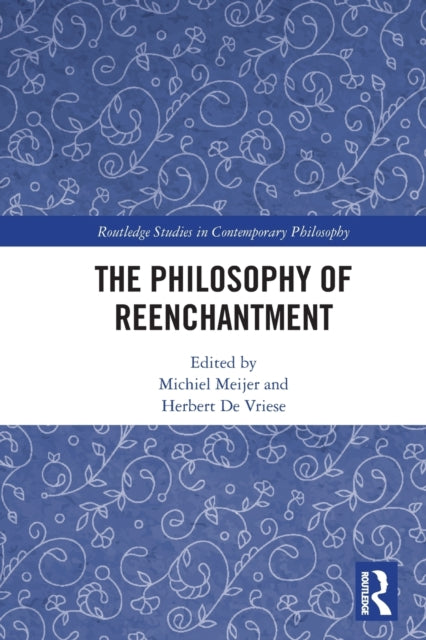 Book cover of: Philosophy of Reenchantment. By: Michiel Meijer