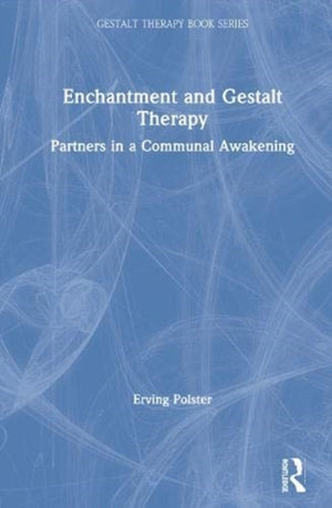 Enchantment and Gestalt Therapy