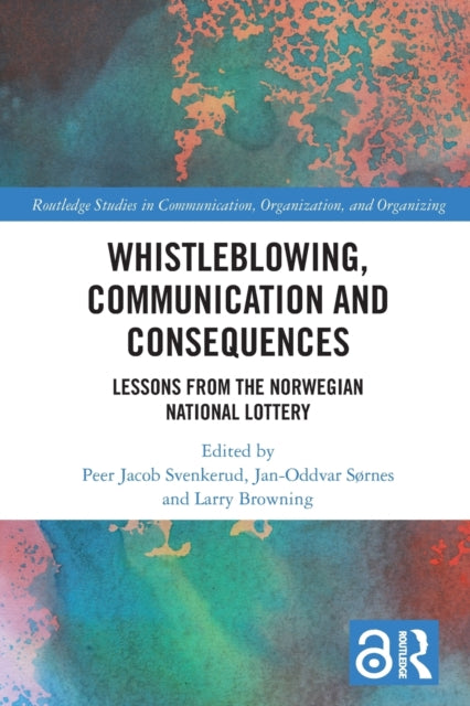 Book cover of: Whistleblowing, Communication and Consequences