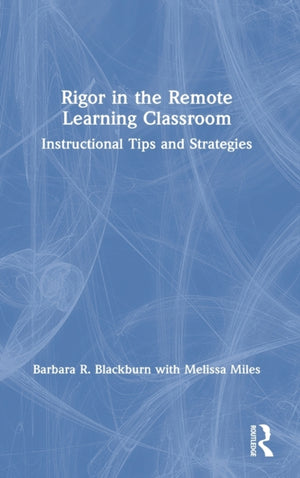 Rigor in the Remote Learning Classroom
