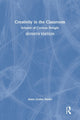 Book cover of: Creativity in the Classroom. By: Alane J. Starko