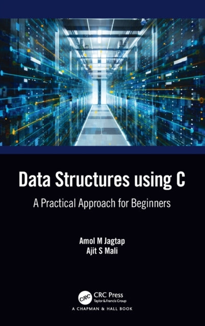 Book cover of: Data Structures using C. By: Amol M. Jagtap