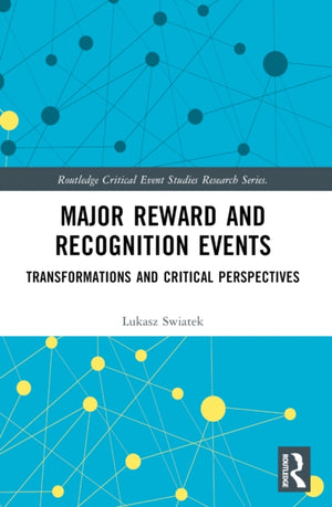 Major Reward and Recognition Events