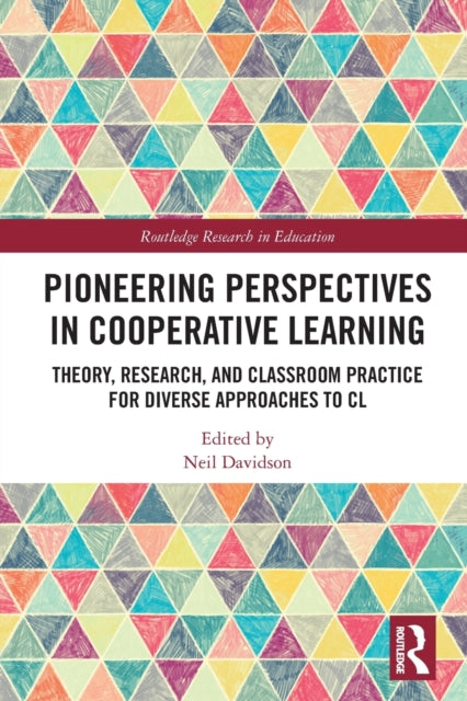 Book cover of: Pioneering Perspectives in Cooperative Learning. By: Neil Davidson